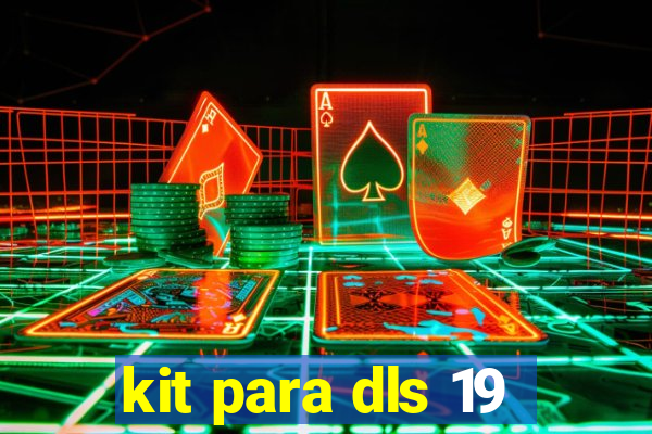 kit para dls 19
